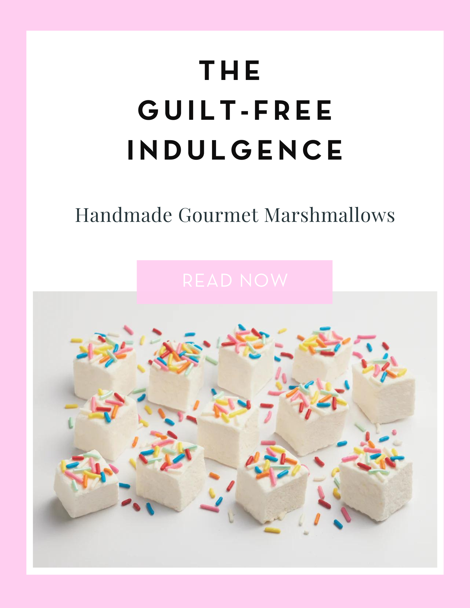 THE GUILT FREE INDULGENCE