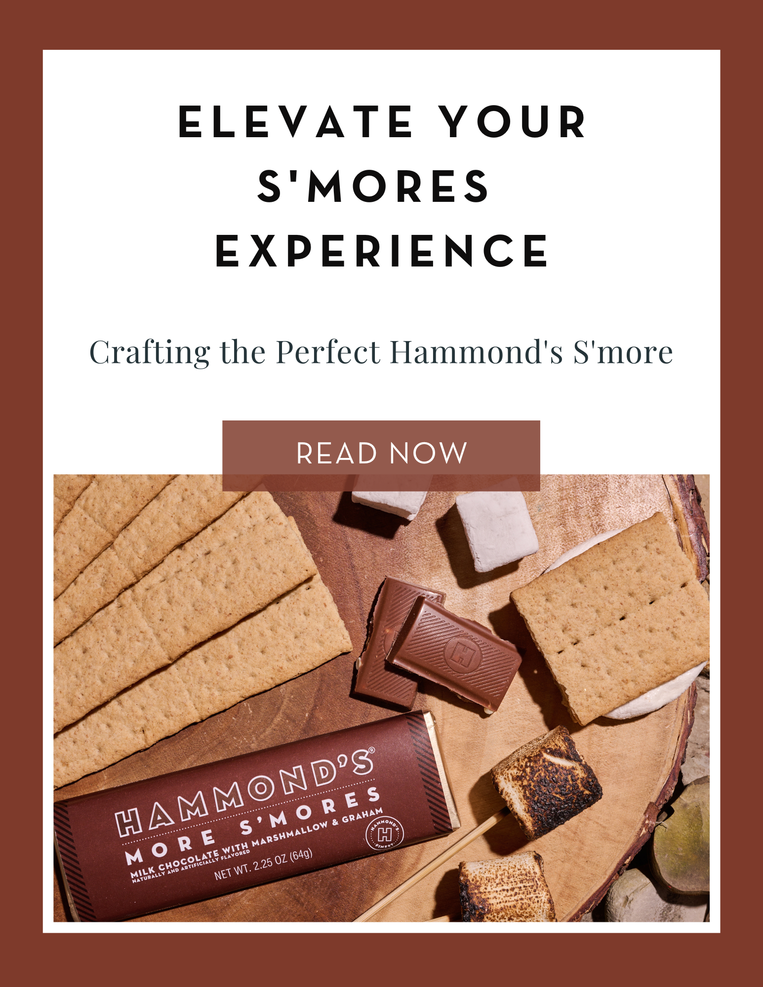 ELEVATE YOUR SMORES EXPERIENCE