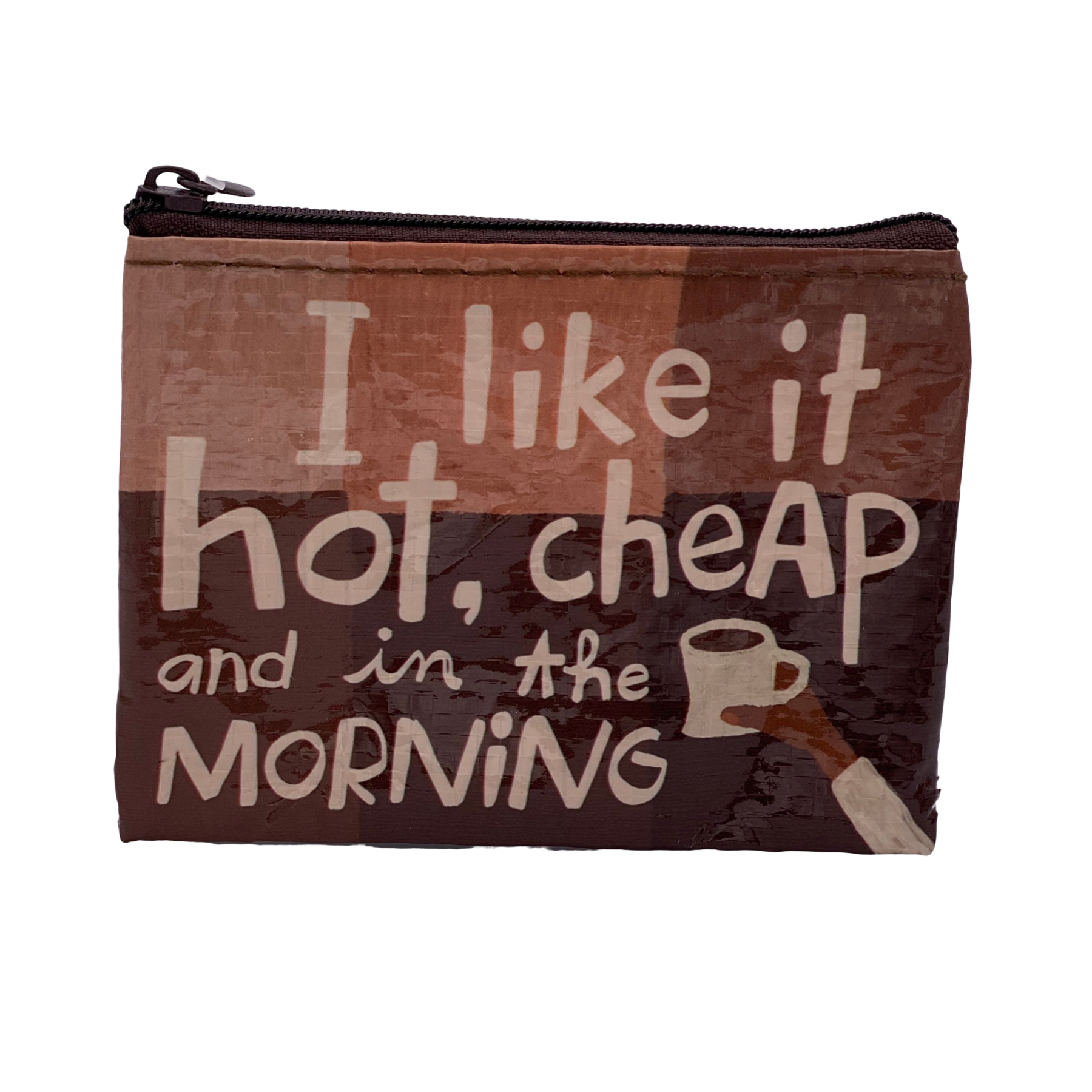 I like it hot, cheap and in the morning Coin Purse