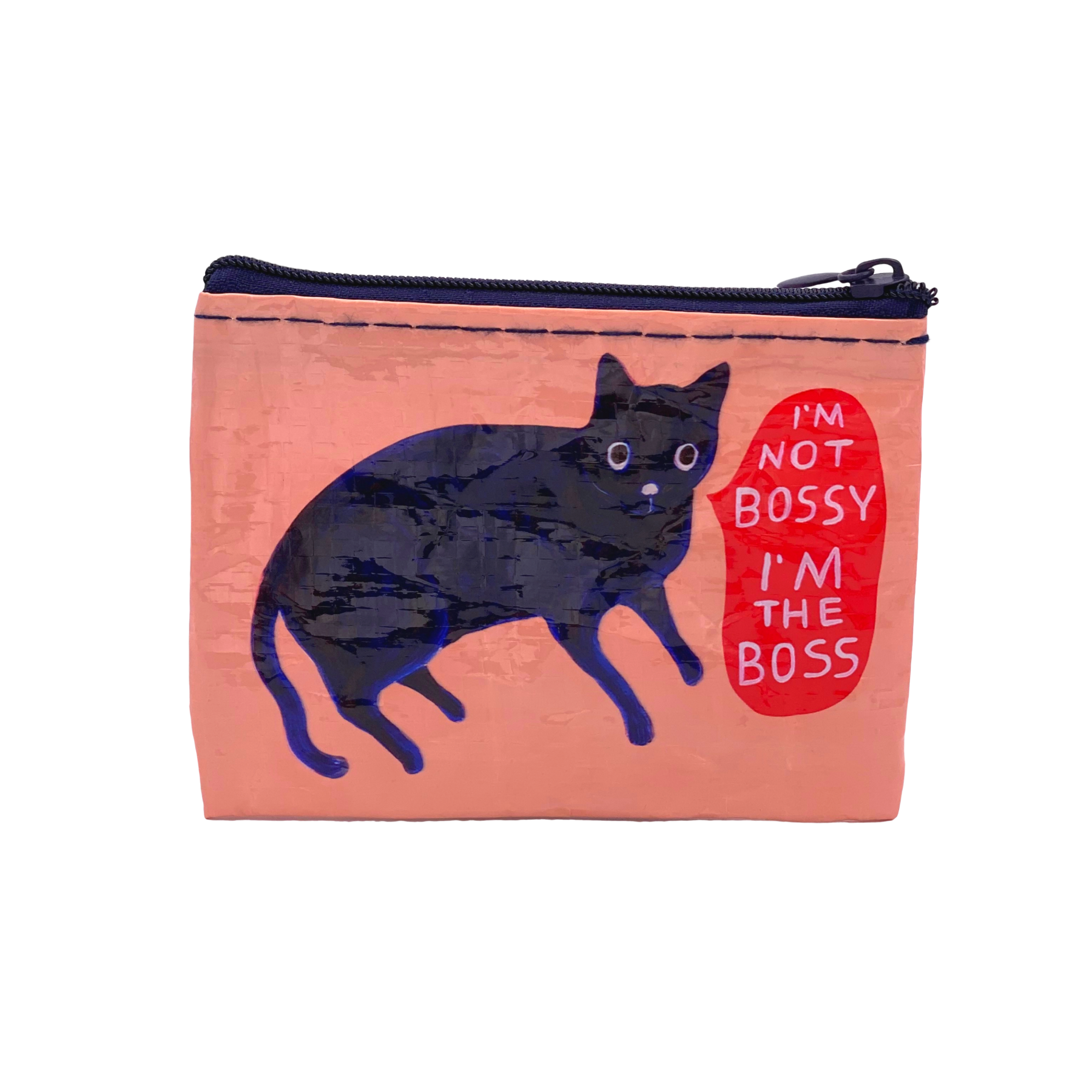 I'm not bossy i'm the boss Coin Purse